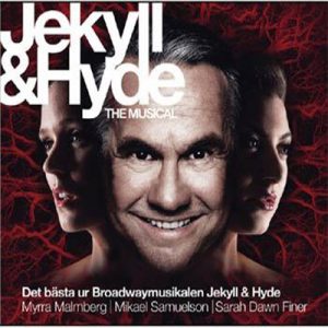 Jekyll & Hyde, Swedish Original Cast