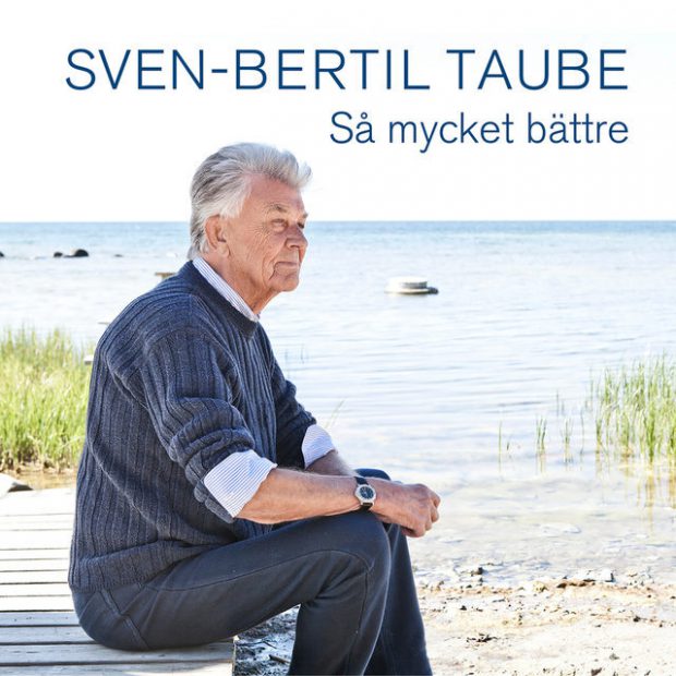 Sven-Bertil Taube – Så mycket bättre