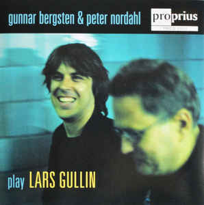 Gunnar Bergsten & Peter Nordahl Play Lars Gullin