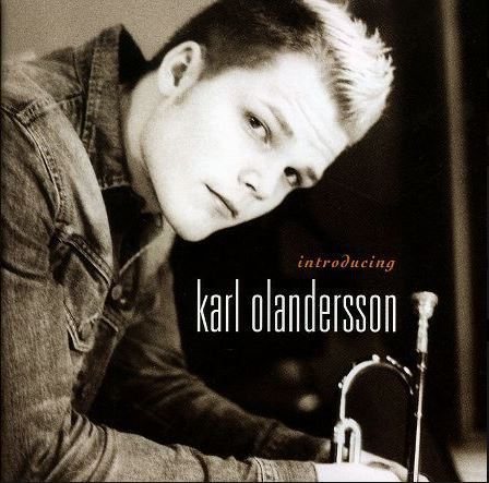 Karl Olandersson, Introducing