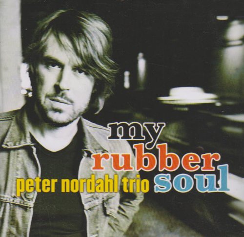 Peter Nordahl Trio – My Rubber Soul