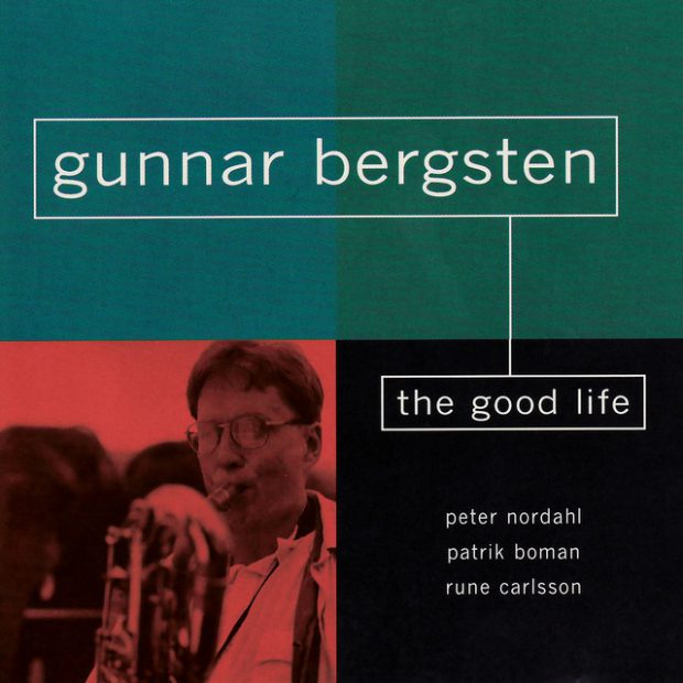 Gunnar Bergsten, The Good Life
